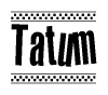 The image contains the text Tatum in a bold, stylized font, with a checkered flag pattern bordering the top and bottom of the text.