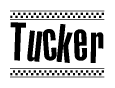 The clipart image displays the text Tucker in a bold, stylized font. It is enclosed in a rectangular border with a checkerboard pattern running below and above the text, similar to a finish line in racing. 