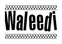 The clipart image displays the text Waleedi in a bold, stylized font. It is enclosed in a rectangular border with a checkerboard pattern running below and above the text, similar to a finish line in racing. 