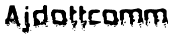 The image contains the word Ajdottcomm in a stylized font with a static looking effect at the bottom of the words