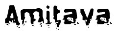This nametag says Amitava, and has a static looking effect at the bottom of the words. The words are in a stylized font.