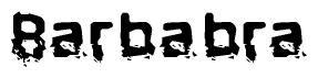 This nametag says Barbabra, and has a static looking effect at the bottom of the words. The words are in a stylized font.