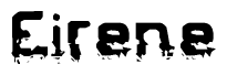 The image contains the word Eirene in a stylized font with a static looking effect at the bottom of the words