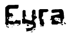 The image contains the word Eyra in a stylized font with a static looking effect at the bottom of the words