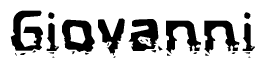 The image contains the word Giovanni in a stylized font with a static looking effect at the bottom of the words