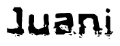 The image contains the word Juani in a stylized font with a static looking effect at the bottom of the words