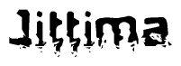 This nametag says Jittima, and has a static looking effect at the bottom of the words. The words are in a stylized font.