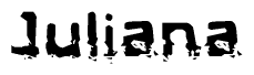 The image contains the word Juliana in a stylized font with a static looking effect at the bottom of the words