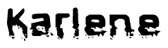 The image contains the word Karlene in a stylized font with a static looking effect at the bottom of the words
