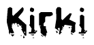 The image contains the word Kirki in a stylized font with a static looking effect at the bottom of the words