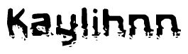 The image contains the word Kaylihnn in a stylized font with a static looking effect at the bottom of the words