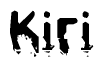 This nametag says Kiri, and has a static looking effect at the bottom of the words. The words are in a stylized font.