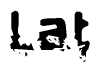 The image contains the word Lat in a stylized font with a static looking effect at the bottom of the words