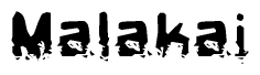 The image contains the word Malakai in a stylized font with a static looking effect at the bottom of the words