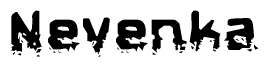 The image contains the word Nevenka in a stylized font with a static looking effect at the bottom of the words