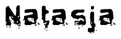 The image contains the word Natasja in a stylized font with a static looking effect at the bottom of the words