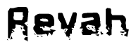 The image contains the word Revah in a stylized font with a static looking effect at the bottom of the words