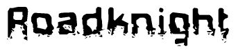 The image contains the word Roadknight in a stylized font with a static looking effect at the bottom of the words