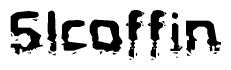 This nametag says Slcoffin, and has a static looking effect at the bottom of the words. The words are in a stylized font.