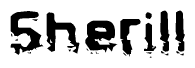 The image contains the word Sherill in a stylized font with a static looking effect at the bottom of the words