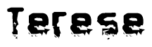 The image contains the word Terese in a stylized font with a static looking effect at the bottom of the words