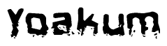 This nametag says Yoakum, and has a static looking effect at the bottom of the words. The words are in a stylized font.
