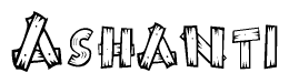 The image contains the name Ashanti written in a decorative, stylized font with a hand-drawn appearance. The lines are made up of what appears to be planks of wood, which are nailed together