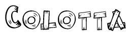 The image contains the name Colotta written in a decorative, stylized font with a hand-drawn appearance. The lines are made up of what appears to be planks of wood, which are nailed together