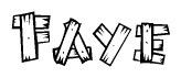 The clipart image shows the name Faye stylized to look as if it has been constructed out of wooden planks or logs. Each letter is designed to resemble pieces of wood.