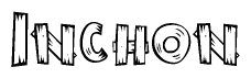 The image contains the name Inchon written in a decorative, stylized font with a hand-drawn appearance. The lines are made up of what appears to be planks of wood, which are nailed together