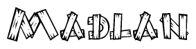 The image contains the name Madlan written in a decorative, stylized font with a hand-drawn appearance. The lines are made up of what appears to be planks of wood, which are nailed together