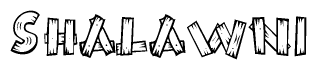 The image contains the name Shalawni written in a decorative, stylized font with a hand-drawn appearance. The lines are made up of what appears to be planks of wood, which are nailed together
