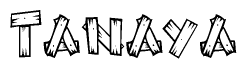 The image contains the name Tanaya written in a decorative, stylized font with a hand-drawn appearance. The lines are made up of what appears to be planks of wood, which are nailed together