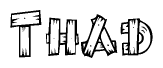 The clipart image shows the name Thad stylized to look as if it has been constructed out of wooden planks or logs. Each letter is designed to resemble pieces of wood.