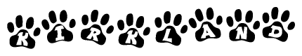 The image shows a series of animal paw prints arranged in a horizontal line. Each paw print contains a letter, and together they spell out the word Kirkland.