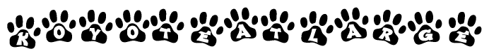 The image shows a series of animal paw prints arranged horizontally. Within each paw print, there's a letter; together they spell Koyoteatlarge