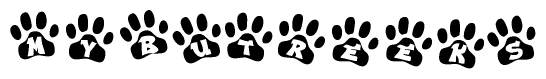 The image shows a series of animal paw prints arranged in a horizontal line. Each paw print contains a letter, and together they spell out the word Mybutreeks.