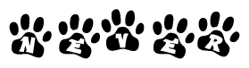 The image shows a series of animal paw prints arranged horizontally. Within each paw print, there's a letter; together they spell Never