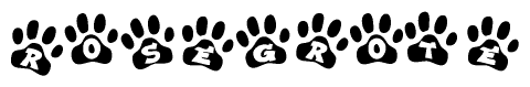 The image shows a series of animal paw prints arranged horizontally. Within each paw print, there's a letter; together they spell Rosegrote