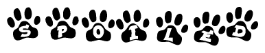 The image shows a row of animal paw prints, each containing a letter. The letters spell out the word Spoiled within the paw prints.