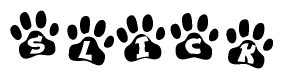 The image shows a row of animal paw prints, each containing a letter. The letters spell out the word Slick within the paw prints.