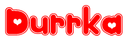 The image displays the word Durrka written in a stylized red font with hearts inside the letters.