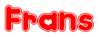 The image is a red and white graphic with the word Frans written in a decorative script. Each letter in  is contained within its own outlined bubble-like shape. Inside each letter, there is a white heart symbol.