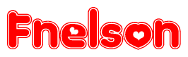 The image is a red and white graphic with the word Fnelson written in a decorative script. Each letter in  is contained within its own outlined bubble-like shape. Inside each letter, there is a white heart symbol.