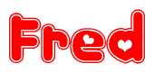 The image is a red and white graphic with the word Fred written in a decorative script. Each letter in  is contained within its own outlined bubble-like shape. Inside each letter, there is a white heart symbol.