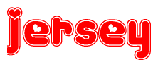 The image is a red and white graphic with the word Jersey written in a decorative script. Each letter in  is contained within its own outlined bubble-like shape. Inside each letter, there is a white heart symbol.