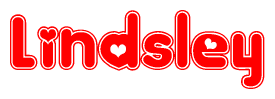 The image is a red and white graphic with the word Lindsley written in a decorative script. Each letter in  is contained within its own outlined bubble-like shape. Inside each letter, there is a white heart symbol.