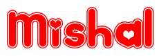 The image displays the word Mishal written in a stylized red font with hearts inside the letters.