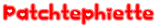 The image is a red and white graphic with the word Patchtephiette written in a decorative script. Each letter in  is contained within its own outlined bubble-like shape. Inside each letter, there is a white heart symbol.