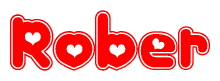 The image is a red and white graphic with the word Rober written in a decorative script. Each letter in  is contained within its own outlined bubble-like shape. Inside each letter, there is a white heart symbol.